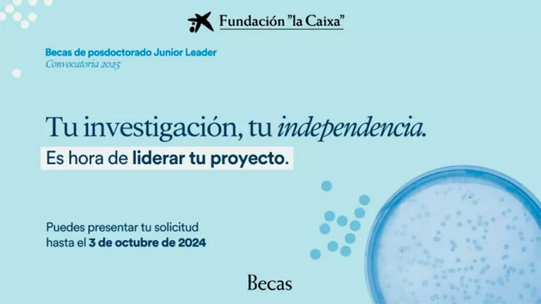 Becas de posdoctorado Junior Leader de Fundación La Caixa